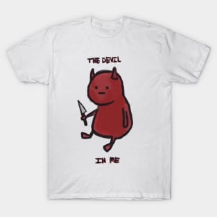 The Devil in Me T-Shirt